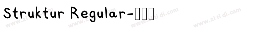 Struktur Regular字体转换